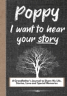 Image for Poppy, I Want To Hear Your Story