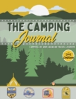 Image for The Camping Journal : Camping and RV Travel Logbook The Best RV Logbook and Camping Journal to Capture Your Adventures, Experiences, Memories and Moments