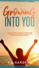Image for Growing Into You