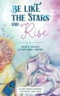 Image for Be Like the Stars and Rise