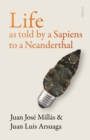 Image for Life As Told by a Sapiens to a Neanderthal