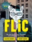 Image for Flic: The True Story of the Journalist Who Infiltrated the Police