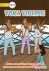 Image for Toka Violinu - Play The Violin