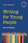 Image for Writing for Young People