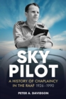 Image for Sky Pilot: A History of Chaplaincy in the RAAF 1926-1990