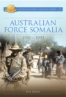 Image for Australian Force Somalia: 1992-1993