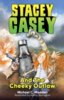Image for Stacey Casey and the Cheeky Outlaw