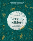 Image for Everyday folklore  : an almanac for the ritual year