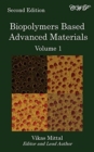 Image for Biopolymers Based Advanced Materials (Volume 1)