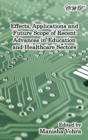Image for Effects, Applications and Future Scope of Recent Advances in Healthcare and Education Sectors