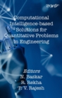 Image for Computational Intelligence-based Solutions for Quantitative Problems in Engineering