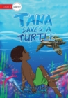 Image for Tana Saves A Turtle