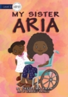 Image for My Sister Aria