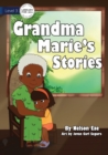 Image for Grandma Marie&#39;s Stories
