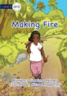 Image for Making Fire