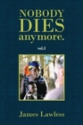 Image for Nobody Dies Anymore