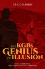 Image for The KGBs Genius of Illusion