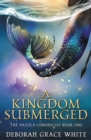 Image for A Kingdom Submerged