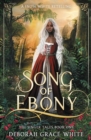 Image for Song of Ebony : A Snow White Retelling