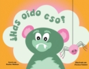 Image for Did You Hear That? (Spanish Edition)