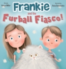 Image for Frankie and the Furball Fiasco!