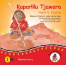 Image for Kaparlilu Tjawara - Nana is Digging