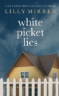 Image for White Picket Lies