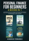Image for Personal Finance for Beginners 4 Books in 1 : Build Strong Financial Habits and Tackle both Inflation and Recession in the Long Run