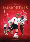 Image for Immortals of English Football