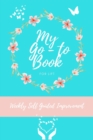 Image for My Go To Book For Lift : Weekly Self Guided Improvement
