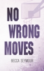 Image for No Wrong Moves : Alternate Cover