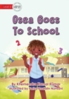 Image for Osea Goes To School