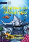 Image for A Cruel Shark Turned into Stone - &#39;E Ba&#39;ewa na Ahoita&#39;i Hau