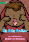 Image for My Baby Brother