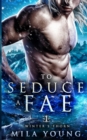 Image for To Seduce A Fae