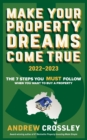 Image for Make Your Property Dreams Come True 2022-2023