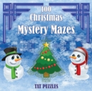 Image for 100 Christmas Mystery Mazes
