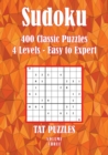 Image for Sudoku 400 Classic Puzzles Volume 3 : 4 Levels - Easy to Expert