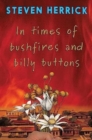 Image for In times of bushfires and billy buttons