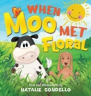 Image for When Moo Met Floral