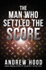 Image for The Man Who Settled The Score