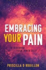 Image for Embracing Your Pain