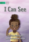 Image for I Can See