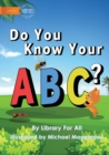 Image for Do You Know Your ABC?