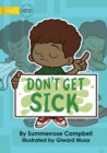 Image for Don&#39;t Get Sick
