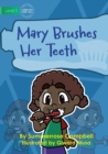 Image for Mary Brushes Her Teeth