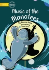 Image for The Music of the Mantees