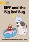 Image for Biff and the Big Red Bug