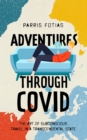 Image for Adventures Through COVID