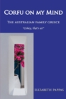 Image for Corfu on my Mind : The Australian Family Greece